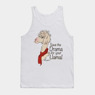 Save the Drama for your Llama Tank Top